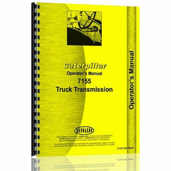 Aftermarket Fits Caterpillar Truck Transmission 7155 (56K1 and Up) Operator Manual (New) RAP68518